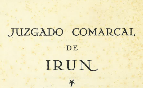 en la imagen aparece el membrete del juzgado comarcal de irun