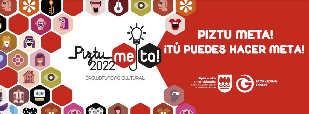 Piztu META! 2022 impulsará 15 nuevos proyectos culturales en Gipuzkoa...