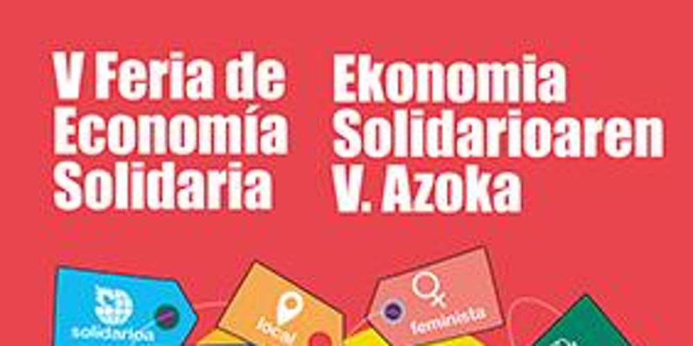 Ekonomia Solidarioaren V.Azoka ospatuko da Errenterian...