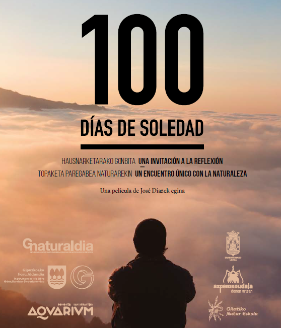 100 DÍAS DE SOLEDAD Gnaturaldiako egoitzetan