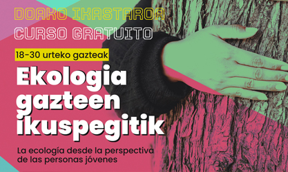 TREBAgazteak: curso virtual “Ecología desde la perspectiva de las personas jóvenes”