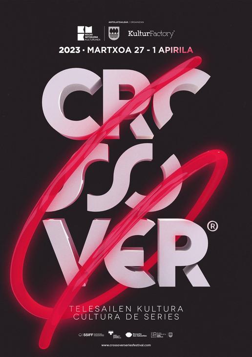 VI edición del Festival Crossover. Cultura de Series del 27 de marzo al 1 de abril