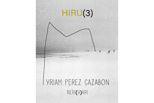 -ren irudia
 ESTREINALDIA: "Hiru (3) - Neri (H) ari", Myriam Perez Cazabon Donostian ekainaren 26an